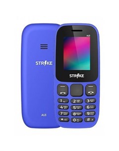 Мобильный телефон a13 синий Strike