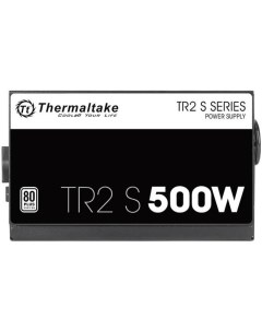 Блок питания TR2 S 500W PS TRS 0500NPCWEU 2 Thermaltake
