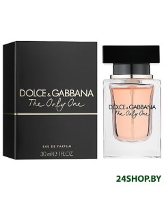 Парфюмерная вода The Only One 30 мл Dolce&gabbana