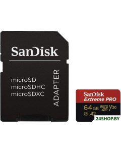 Карта памяти Extreme PRO microSDXC SDSQXCU 064G GN6MA 64GB с адаптером Sandisk