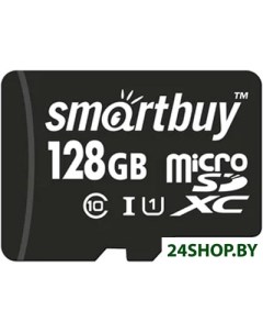 Карта памяти Smart Buy microSDXC SB128GBSDCL10 00 128GB Smartbuy