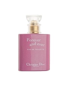 Туалетная вода Forever and Ever Christian dior