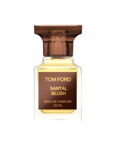 Парфюмерная вода Santal Blush Tom ford