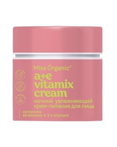 Крем для лица Miss Organic А+E Vitamix Cream Увлажняющий ночной Miss organic