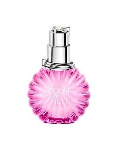 Парфюмерная вода Lanvin Eclat De Nuit