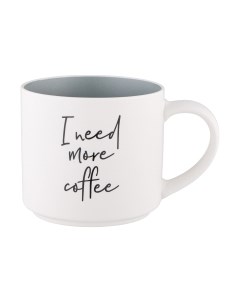 Кружка Lefard I Need More Coffee 260-982