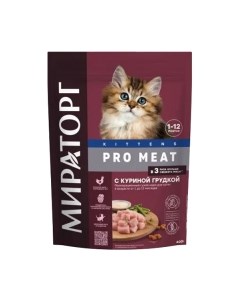 Сухой корм для кошек Pro Meat c куриной грудкой для котят от 1 до 12 месяцев Мираторг