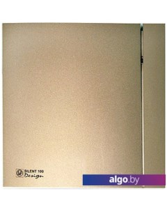 Вытяжной вентилятор Silent-100 CZ Champagne Design - 4C [5210607200] Soler&palau