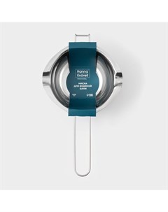 Миска для водяной бани, 670 мл, 16×7 см, нержавеющая сталь Hanna knövell