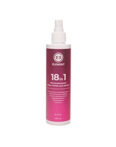Несмываемый крем-спрей для волос 18 in 1 HAIRCARE SPRAY 250 Element