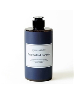 Парфюмированная пена для ванны «Fig & Salted Caramel » 460 Mipassioncorp
