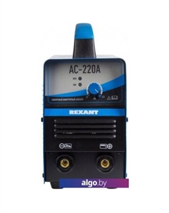 Сварочный инвертор АС-220А Rexant
