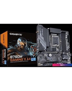 Материнская плата B760M Gaming X AX (rev. 1.x) Gigabyte