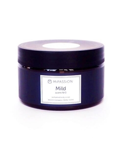 Парфюмированный скраб "Mild" 250.0 Mipassioncorp