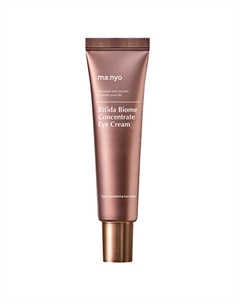 Омолаживающий крем для кожи вокруг глаз Bifida Biome Concentrate Eye Cream 30 Ma:nyo