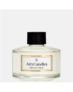 Ароматический диффузор TOBACCO & VANILLA с палочками из микрофибры 100 Airycandles