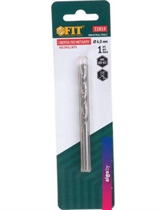 Сверло 33814 Fit