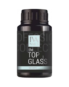 Топ для гель-лака the TOP GLASS 30 Iva nails