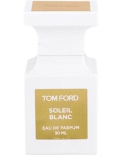 Парфюмерная вода Tom Ford Soleil Blanc Tom ford