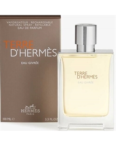 HERMES Парфюмерная вода Terre D'Hermes Eau Givree 100