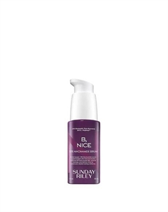 Выравнивающая сыворотка для лица с 10% ниацинамидом B3 NICE 10% Niacinamide Serum 30 Sunday riley
