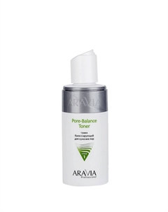 Тоник балансирующий для сужения пор для жирной и проблемной кожи Pore-Balance Toner Aravia professional