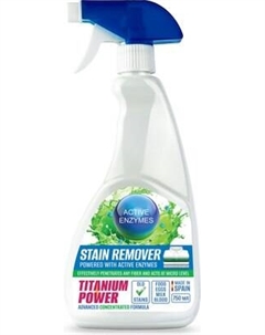 Пятновыводитель универсальный Titanium Power для застарелых жирных и белковых пятен Titanium power