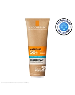 Anthelios Увлажняющее солнцезащитное молочко для лица и тела в эко-тубе, с термальной водой, витамином Е и маслом ши (карите), защита от солнца SPF 50+ 250 La roche-posay