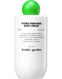 Крем для тела Tender Garden Hydro Perfumed Увлажняющий обновляющий Tender garden