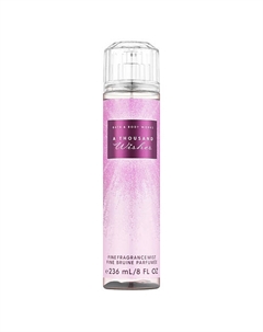 Спрей для тела A Thousand Wishes Fine Fragrance Mist 236 Bath & body works