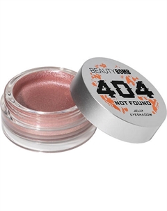 Тени-желе для век Jelly eyeshadow 404 NOT FOUND Beauty bomb