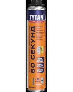 Клей-пена Tytan Professional 60 секунд Tytan professional