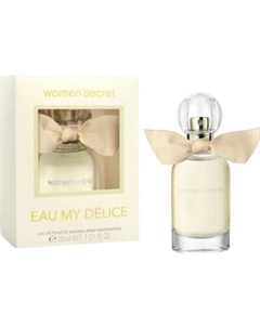 Туалетная вода Women'secret Eau My Delice