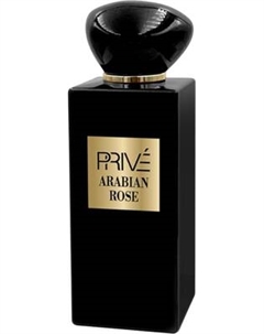Парфюмерная вода Prive Arabian Rose