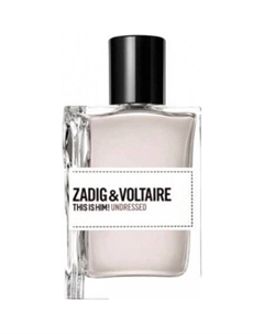 Туалетная вода This is Him! Undressed EdT (100 мл) Zadig & voltaire