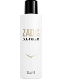 Гель для душа Zadig & Voltaire Zadig Zadig & voltaire