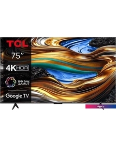 Телевизор TCL 75P79B Tcl