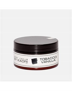 Крем для тела Tobacco Vanilla 100 By kaori