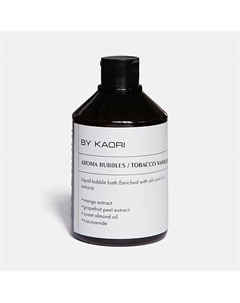 Пена для ванны Tobacco Vanilla 500 By kaori