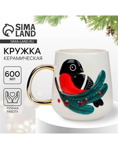 Кружка керамическая новогодняя «Снегирь», 600 мл, ручная работа Дорого внимание