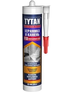 Клей Tytan Professional Монтажный Керамика и камень 16134 Tytan professional