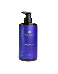Гель для душа парфюмированный «BLACKBERRY & BAY» 460 Manita