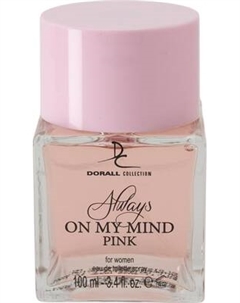 Туалетная вода Dorall Collection Always on My Mind Pinc Dorall collection