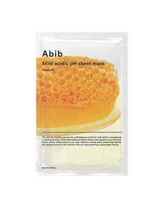 Тканевая маска Mild Acidic pH Sheet Mask Honey Fit 30 Abib