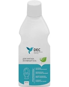 Чистящее средство для унитаза DEC С антибактериальным эффектом Dec