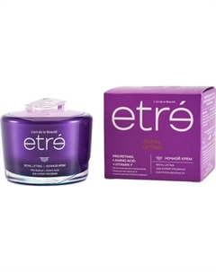 Крем для лица Etre Age Expert Royal Lifting ночной