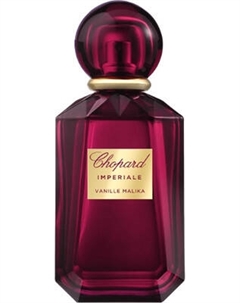 Парфюмерная вода Chopard Imperiale Vanille Malika