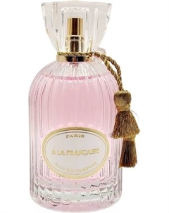 Парфюмерная вода Parfums de Paris A La Francaise Parfums de paris