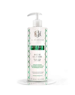 Крем-гель для душа MYSTIQUE 300 La messange