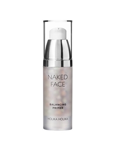 Балансирующий праймер под макияж Naked Face Balancing Primer 35 Holika holika